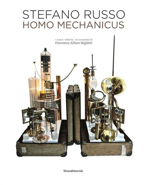 Stefano Russo. Homo Mechanicus