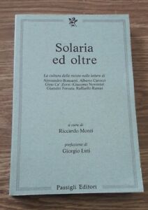 Solaria Ed Oltre. La Cultura Delle Riviste Nelle Lettere Di Alessandro Bonsanti