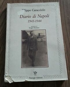 Diario Di Napoli - Caracciolo Di Castagneto Filippo Passigli Ed.