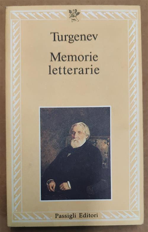Memorie Letterarie Ivan Turgenev Passigli 1992