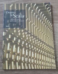 Dentro La Scala. Opere D'arredo Di Riccardo Blumer