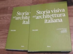 Storia Visiva Dell'architettura Italiana 1700-2000