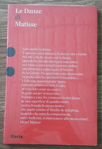 Le Danze Di Matisse Flavio Caroli Mondadori Electa 2007