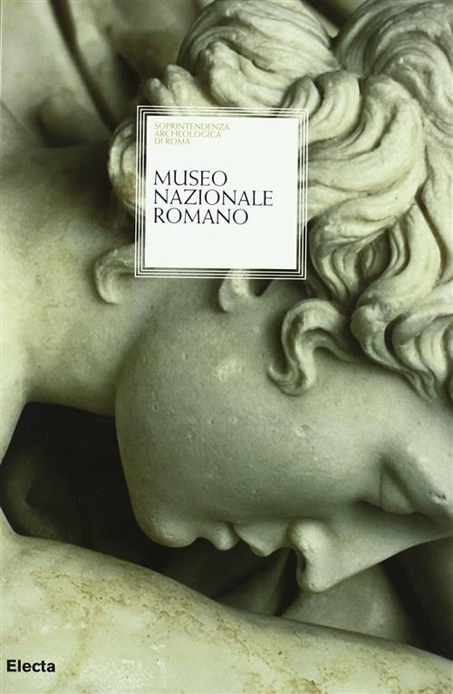 Museo Nazionale Romano Nunzio Giustozzi, Matteo Cadario Electa 2010