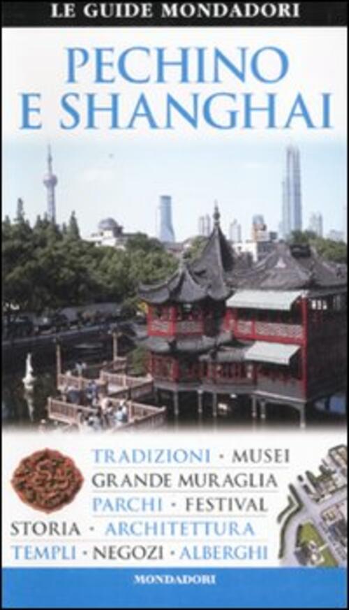 Pechino E Shanghai. Le Guide