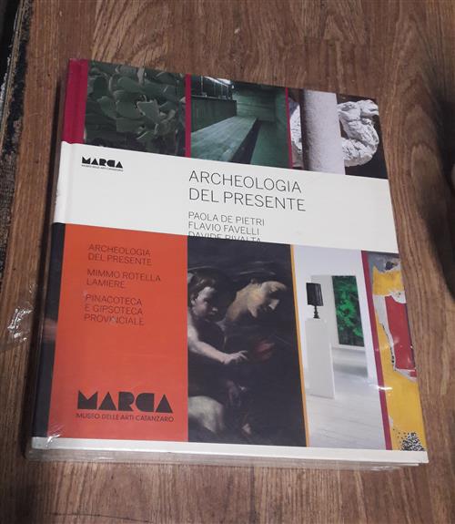 Archeologia Del Presente