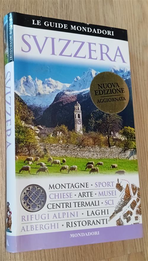 Svizzera. Carta Stradale. Scala 1:300.000 Mondadori Electa 2009