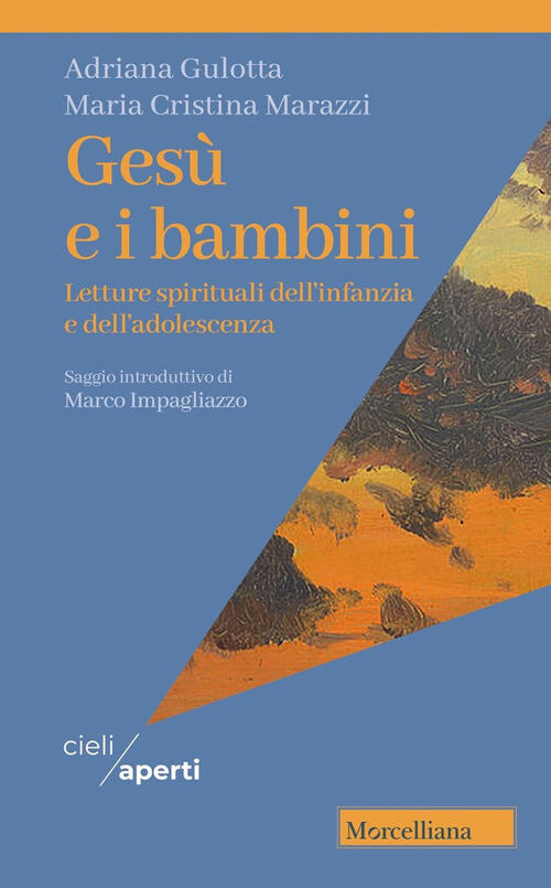Gesu E I Bambini. Letture Spirituali Dell'infanzia E Dell'adolescenza Maria Cr