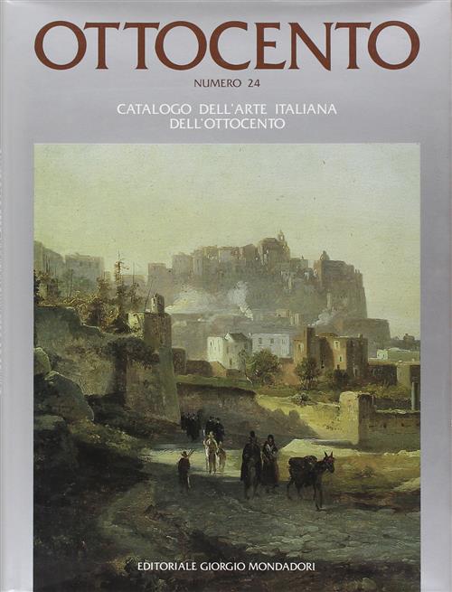 Catalogo Arte Italiana N. 24 Ottocento
