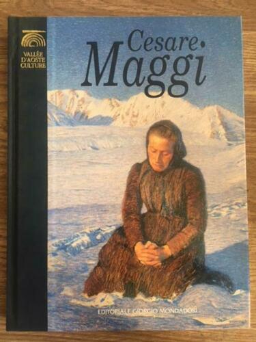 Cesare Maggi Un Divisionista In Valle D'aosta
