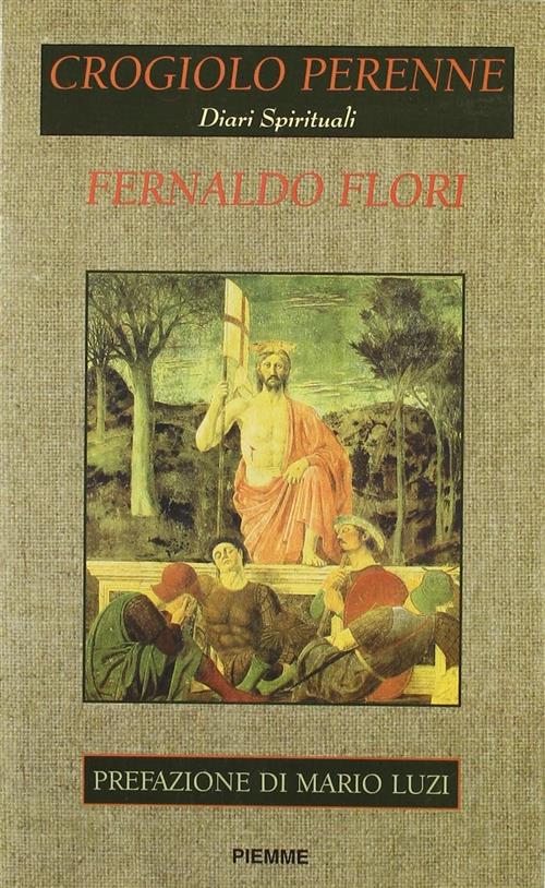 Crogiolo Perenne Fernaldo Flori Piemme 1998