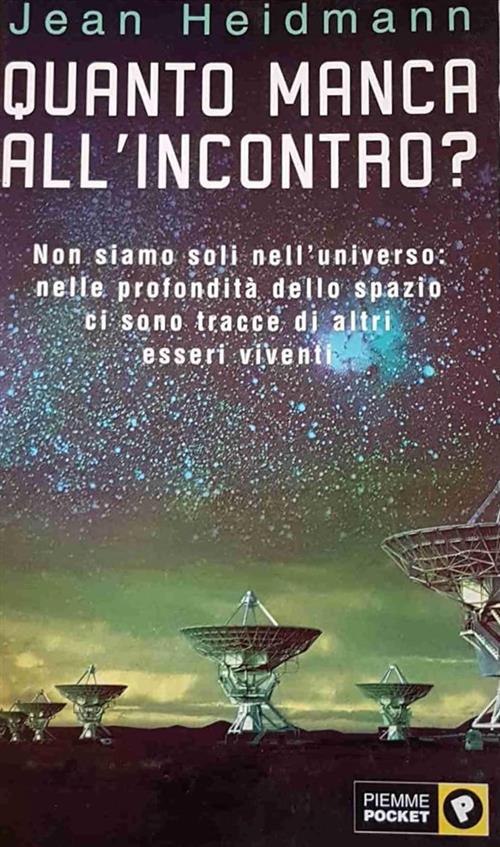 Quanto Manca All'incontro Jean Heidmann Piemme 2001
