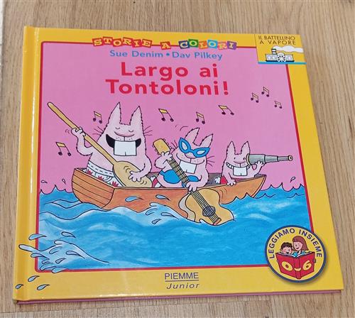 Largo Ai Tontoloni! Sue Denim, Dav Pilkey Piemme 2002