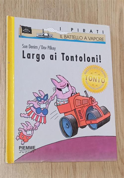 Largo Ai Tontoloni! Sue Denim, Dav Pilkey Piemme 1999