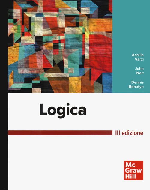 Logica Achille C. Varzi Mcgraw-Hill Education 2022
