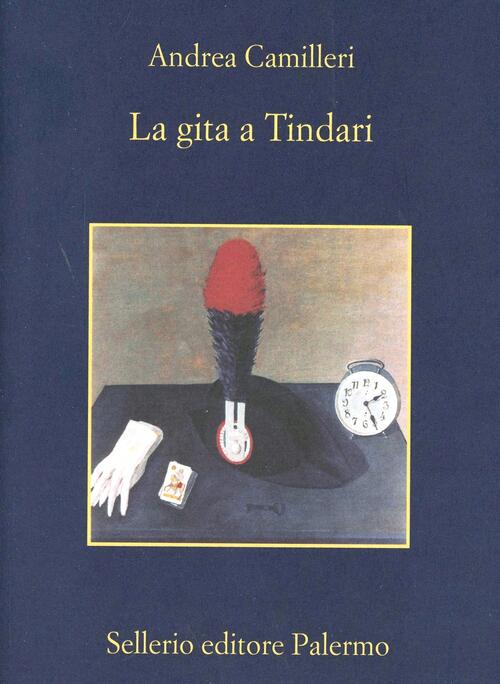 La Gita A Tindari Andrea Camilleri Sellerio Editore Palermo 2000