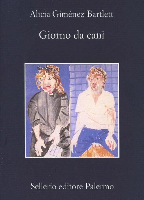 Giorno Da Cani Alicia Gimenez-Bartlett Sellerio Editore Palermo 2000
