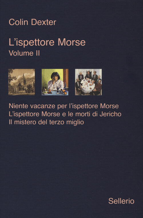 L' Ispettore Morse. Vol. 2: Niente Vacanze Per L'ispettore Morse-L'ispettore M
