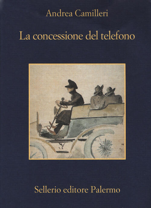 La Concessione Del Telefono Andrea Camilleri Sellerio Editore Palermo 2020