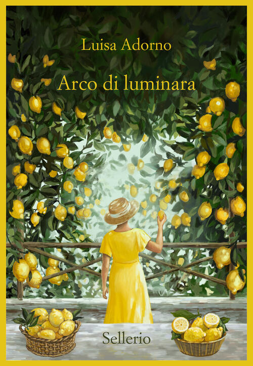 Arco Di Luminara Luisa Adorno Sellerio Editore Palermo 2022