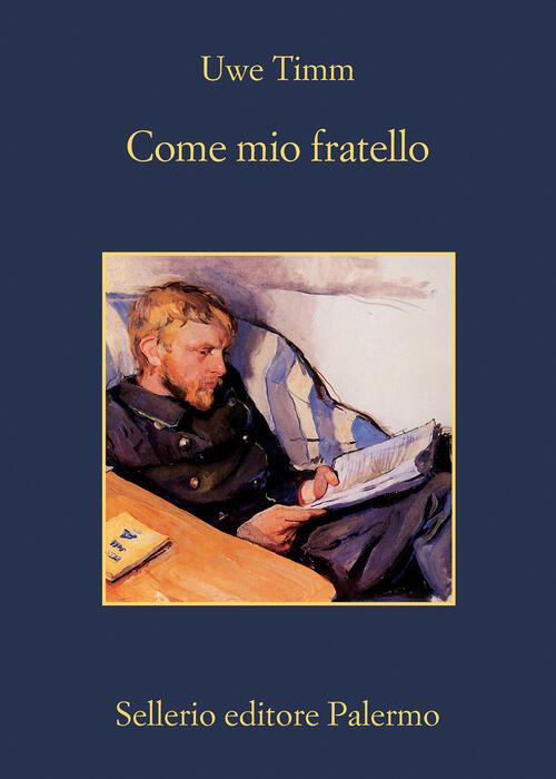 Come Mio Fratello Uwe Timm Sellerio Editore Palermo 2023