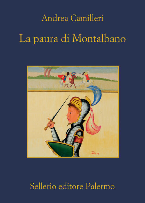 La Paura Di Montalbano Andrea Camilleri Sellerio Editore Palermo 2023