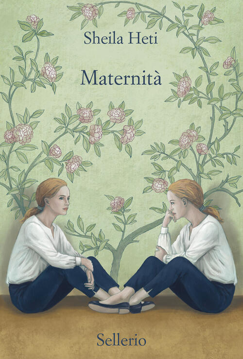 Maternita Sheila Heti Sellerio Editore Palermo 2024