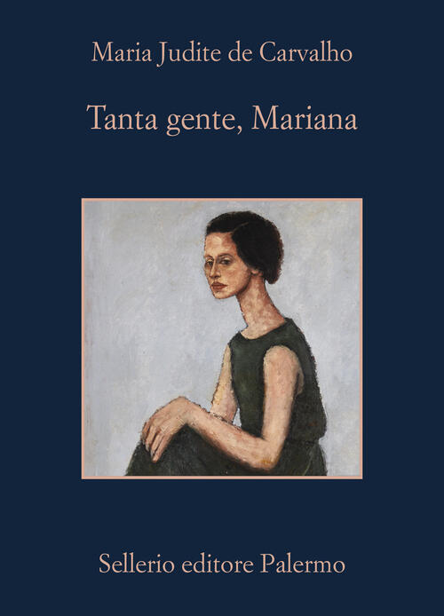 Tanta Gente, Mariana Maria Judite De Carvalho Sellerio Editore Palermo 2024
