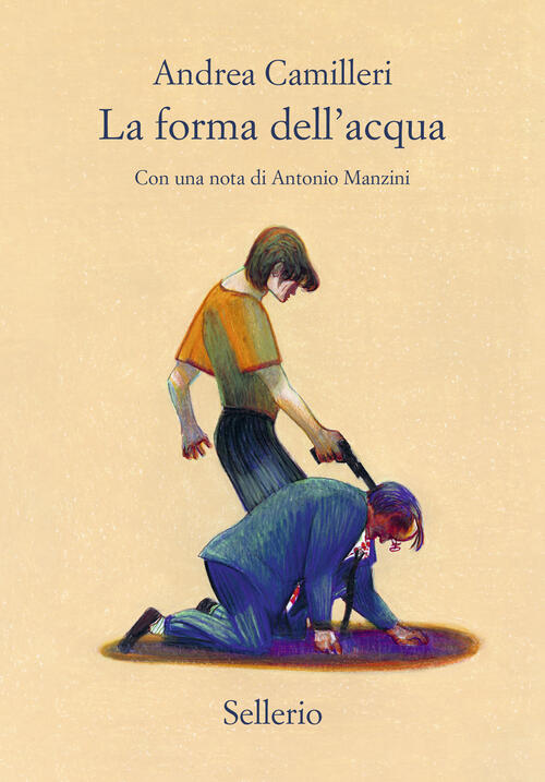 La Forma Dell'acqua Andrea Camilleri Sellerio Editore Palermo 2025