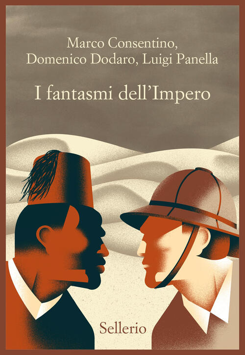 I Fantasmi Dell'impero Marco Consentino Sellerio Editore Palermo 2026