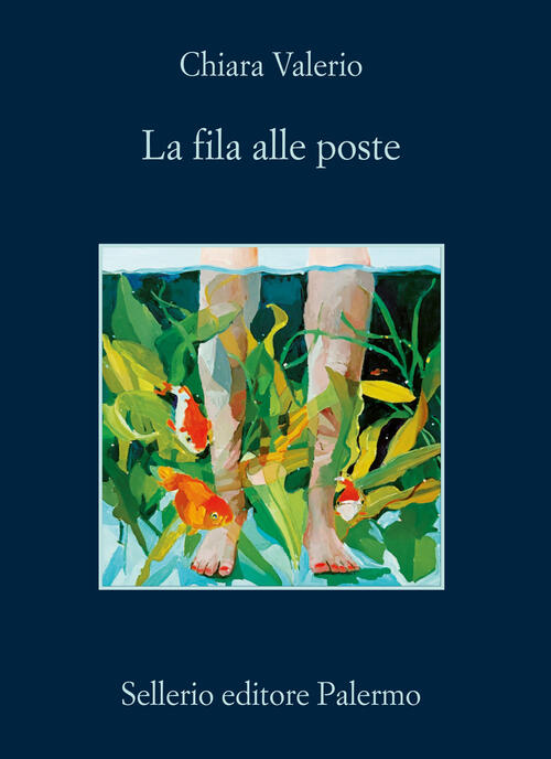 La Fila Alle Poste Chiara Valerio Sellerio Editore Palermo 2025