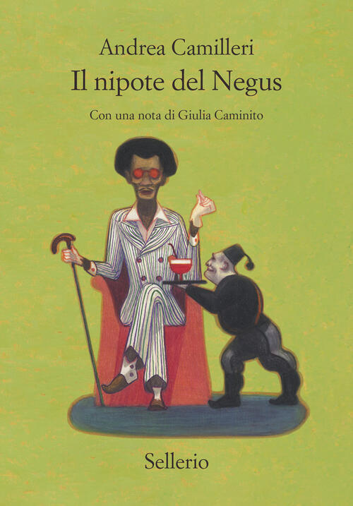 Il Nipote Del Negus Andrea Camilleri Sellerio Editore Palermo 2025