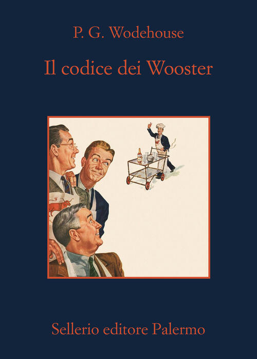 Il Codice Dei Wooster Pelham G. Wodehouse Sellerio Editore Palermo 2025