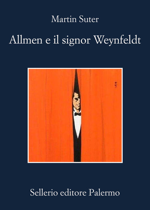 Allmen E Il Signor Weynfeldt Martin Suter Sellerio Editore Palermo 2026