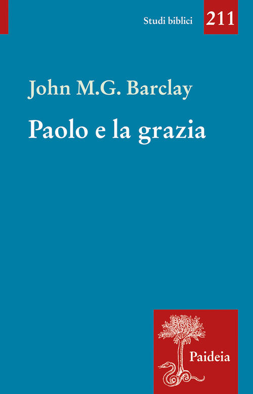 Paolo E La Grazia John M. G. Barclay Paideia 2022