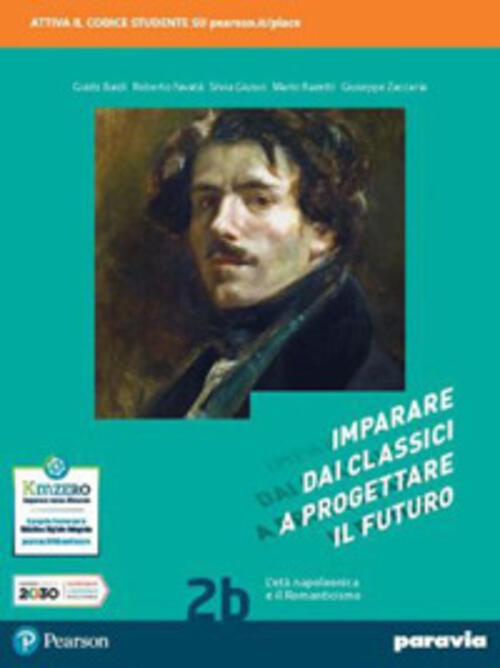 Imparare Dai Classici A Progettare Il Futuro. Con Competenti In Comunicazione.
