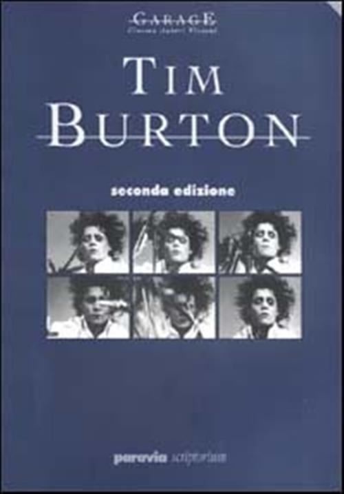 Tim Burton. L'oscura Stanza Dei Giochi