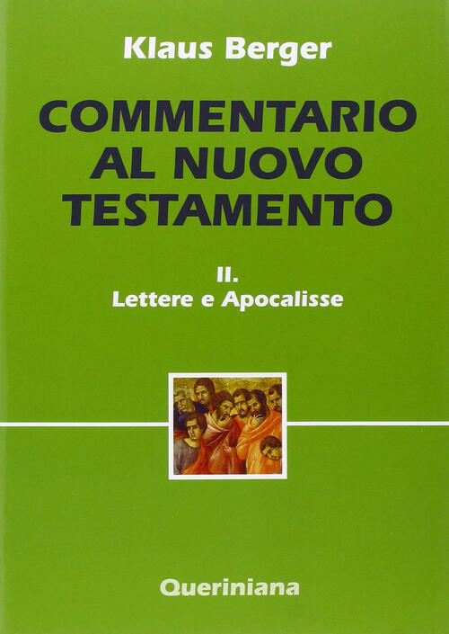 Commentario Al Nuovo Testamento. Vol. 2: Lettere E Scritti Apocalittici. Klaus