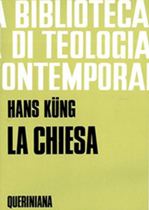 La Chiesa Hans Küng Queriniana 1969
