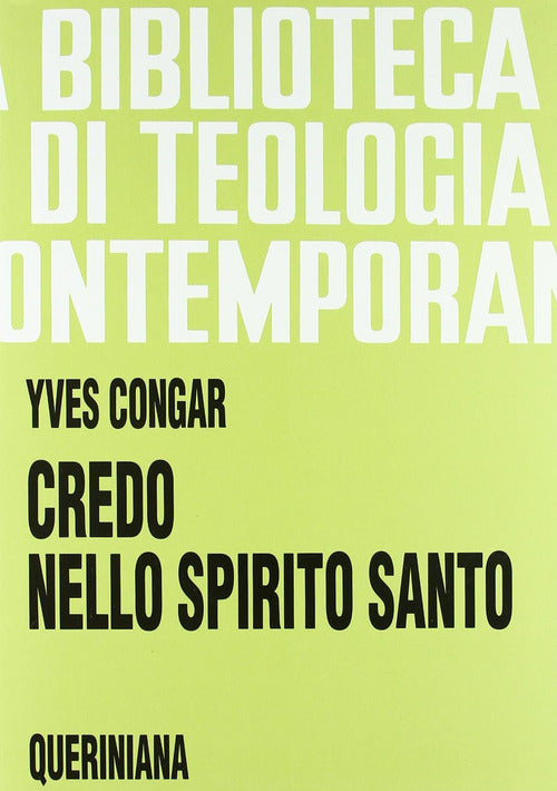Credo Nello Spirito Santo Yves Congar Queriniana 1998