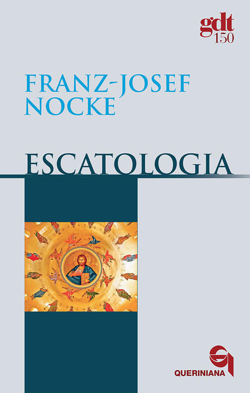 Escatologia Franz-Josef Nocke Queriniana 1997
