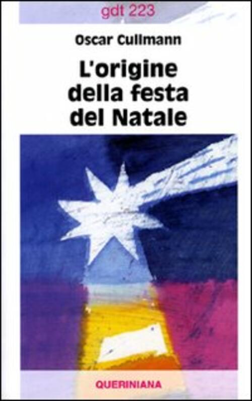 L' Origine Della Festa Del Natale Oscar Cullmann Queriniana 1993