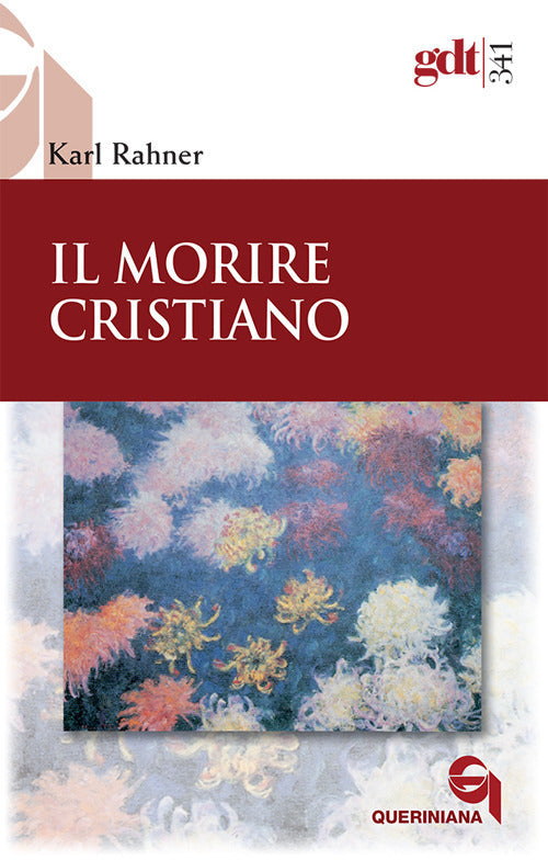 Il Morire Cristiano Karl Rahner Queriniana 2009