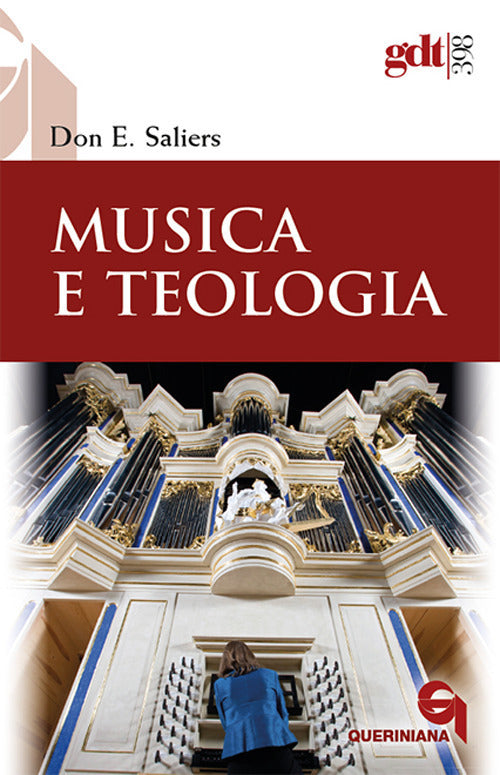 Musica E Teologia Don E. Saliers Queriniana 2017
