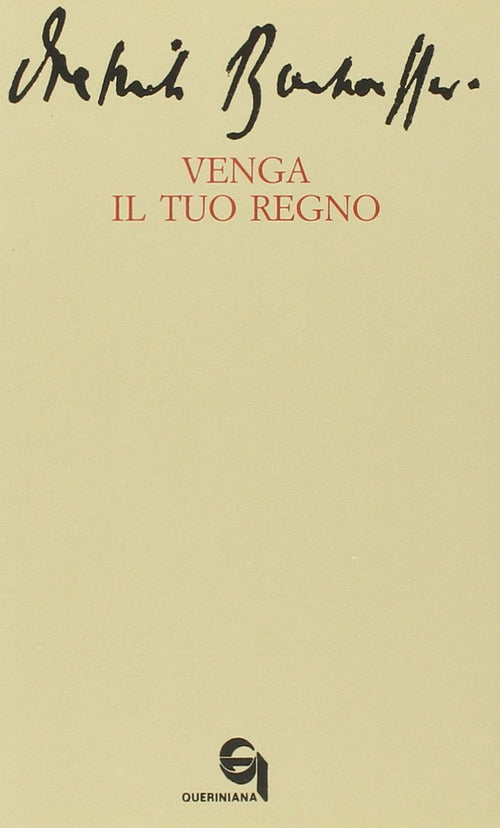Venga Il Tuo Regno-Le Dieci Parole Del Signore: Prima Tavola. La Preghiera Del