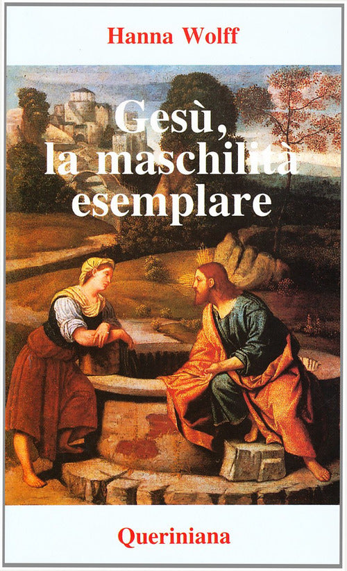 Gesu, La Maschilita Esemplare. La Figura Di Gesu Secondo La Psicologia Del Pro