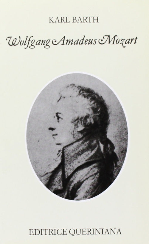 Wolfgang Amadeus Mozart Karl Barth Queriniana 1980