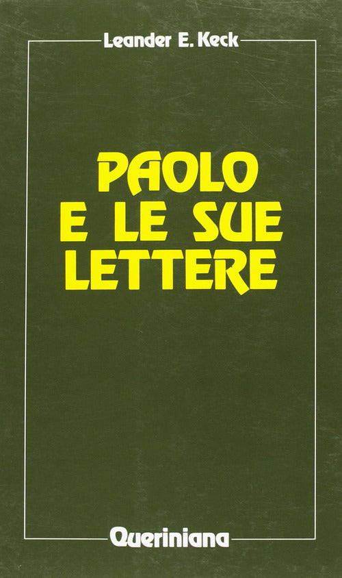 Paolo E Le Sue Lettere Leander E. Keck Queriniana 1987