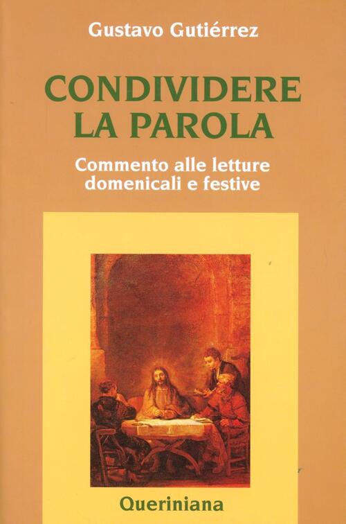 Condividere La Parola. Commento Alle Letture Domenicali E Festive Del Ciclo A-