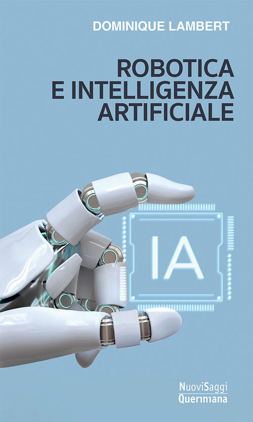 Robotica E Intelligenza Artificiale Dominique Lambert Queriniana 2023